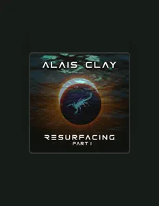 聆聽 Alais Clay、觀看音樂影片、閱讀小傳、查看巡演日期等！