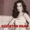 Gülistan Okan - Ayrılık Çanları