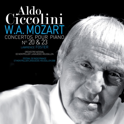 Concerto Pour Piano Et Orchestre No. 23 En La Majeur, K. 488: II. Adagio -  Lawrence Foster, Orchestre National De Montpellier - L.R. & Aldo Ciccolini  | Shazam