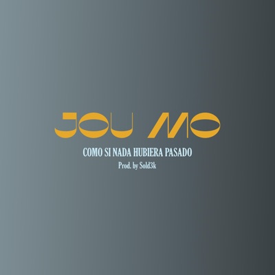 Como Si Nada Hubiera Pasado (feat. Sold3k) - Single