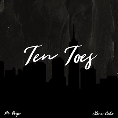Ten Toes (feat. Vloneocho) - Single