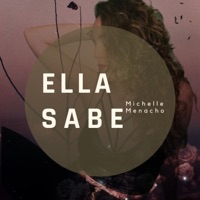 Ella Sabe - Single - Michelle Menacho
