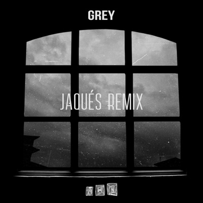 Grey (Jaqués Remix) - Single