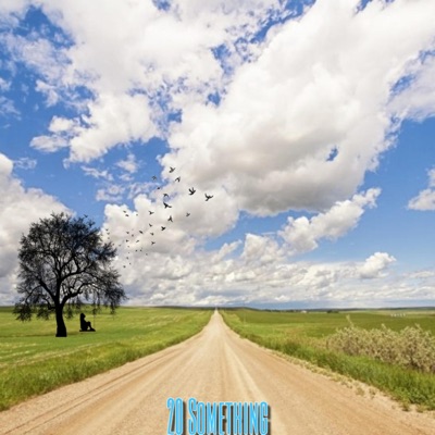 20 Something (feat. AndrewTheSongwriter) - Single