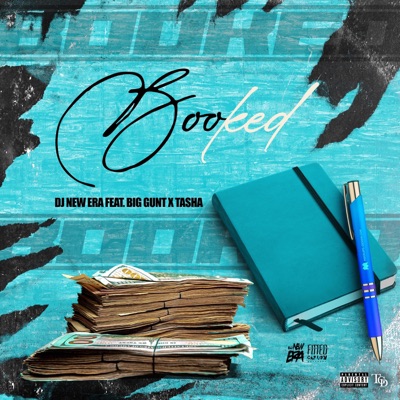 Booked (feat. Big Gunt & Tasha) - Single