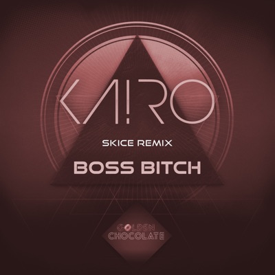 Boss Bitch (SKICE Remix) [Remixes] - Single