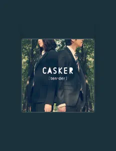 Listen to Casker, watch music videos, read bio, see tour dates & more!