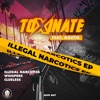 Illegal Narcotics (feat. Nautik) - Single