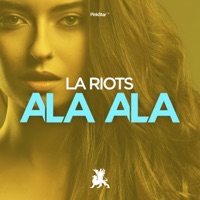 Ala Ala - Single - LA Riots