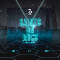 Saints on Mics - Single - D7, J-Me & GFU