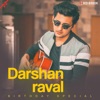 Darshan Raval Birthday Special - Single