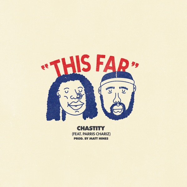 This Far (feat. Parris Chariz)