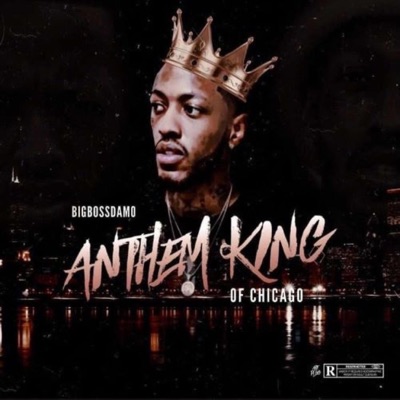 Anthem King of Chicago - EP