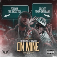 On Mine (feat. Yuckmouth) - Single - Flip Huston
