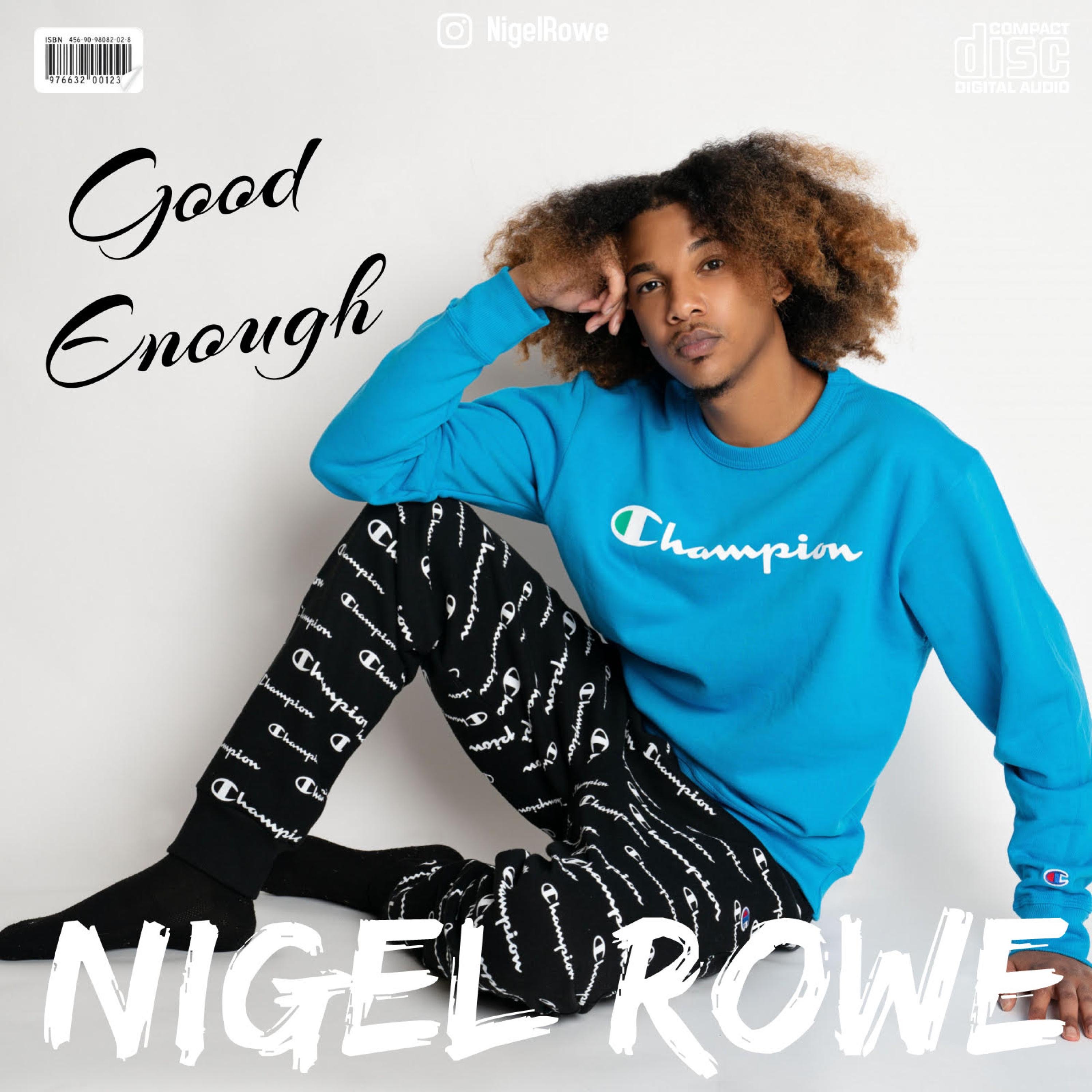 Nigel Rowe - Good Enough