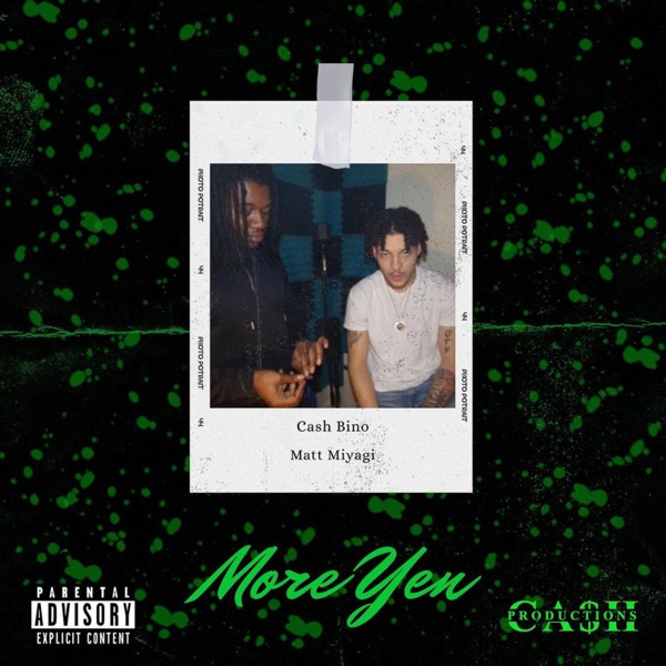 More Yen (feat. Cash Bino) - EP