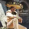 Vicente Fernández - Aquí el Que Manda Soy Yo