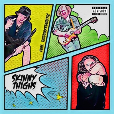 Skinny Thighs (feat. TheDankDiabetic) - Single