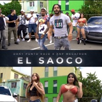 El Saoco (feat. ANP Megatron) - Single - DANY PUNTO ROJO