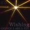 Wishing (feat. Grunch, A$H & zxn) - ZIKA GANG lyrics