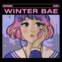 Winter Bae (Remix) - Single - Stillz & ROMiERO