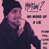 No Word of a Lie - Single - Mo' Flow