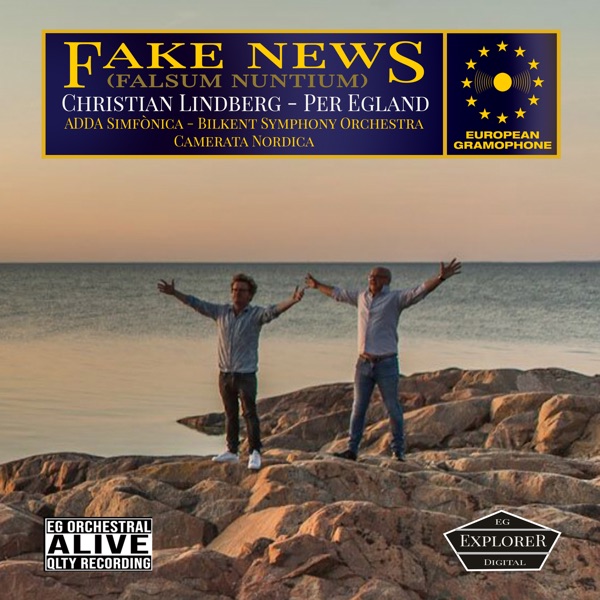 Fake News (feat. ADDA Simfònica, Camerata Nordica & Bilkent Symphony Orchestra)