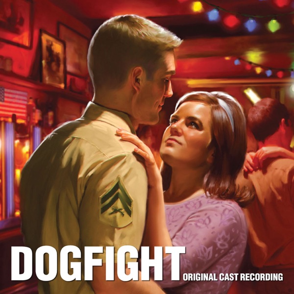 Dogfight (Original Cast Recording) - Benj Pasek & Justin Noble Paul