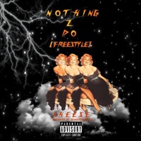 Nothing to do Freestyle - Single - Chee$e