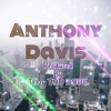 Anthony Davis Anthony Davis Anthony Davis - Single