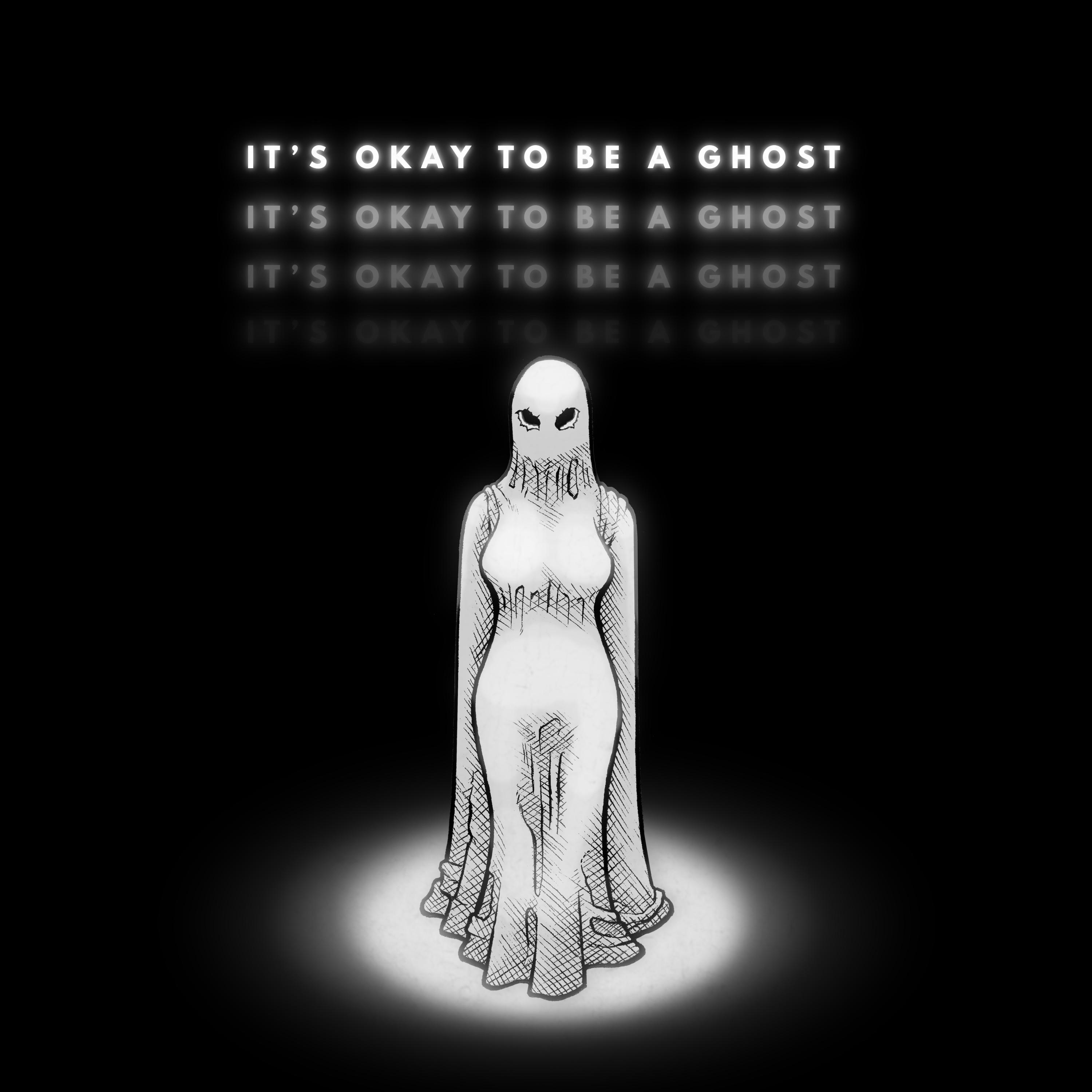 It's Okay to Be a Ghost - EP