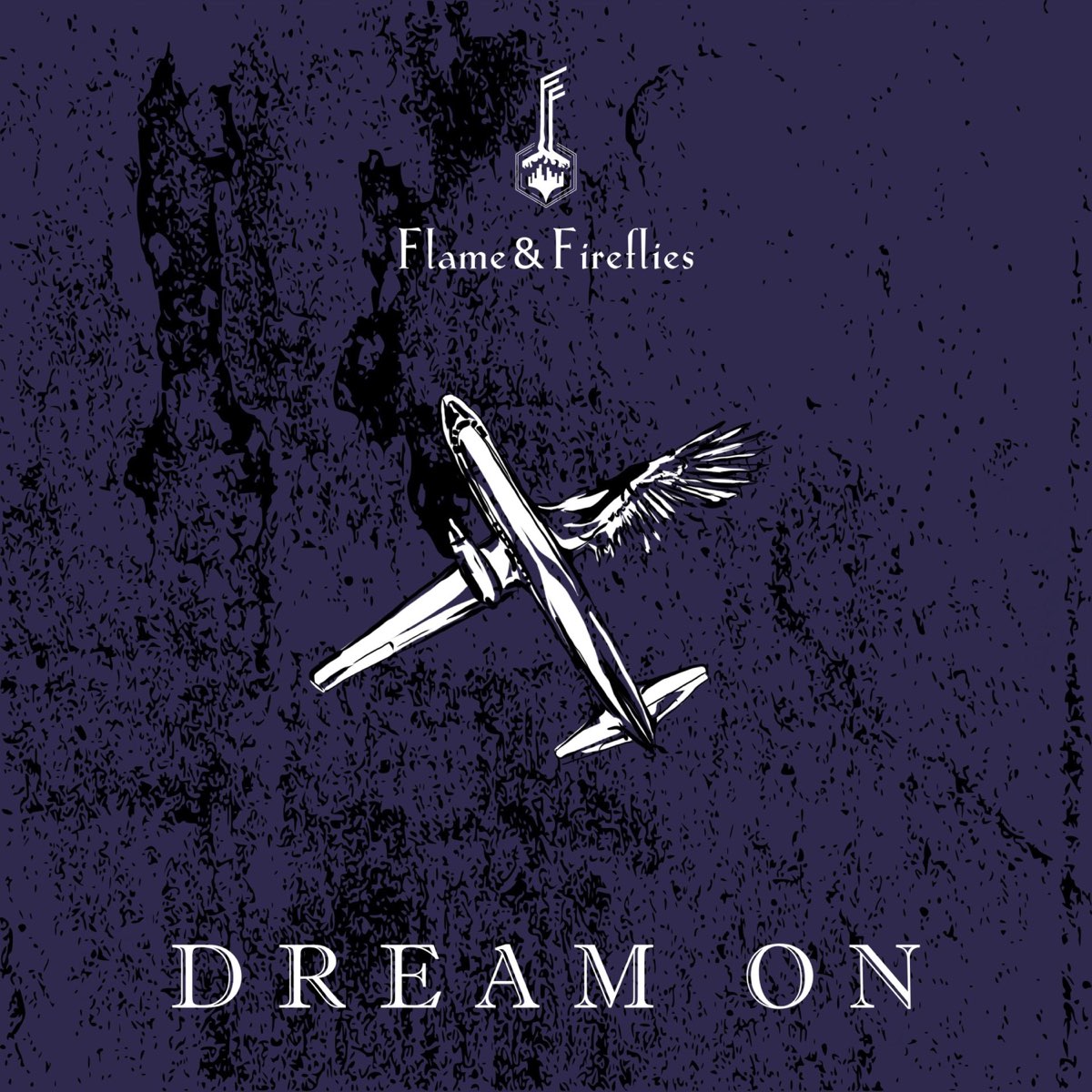 ‎Dream On Single Album by Flame & Fireflies Apple Music