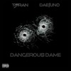 DANGEROUS DAME (feat. T3RAN) - Single