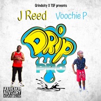 Drip Pro (feat. Voochie P) - Single - J Reed