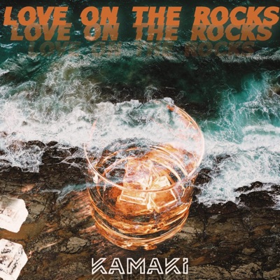Love On the Rocks - Single