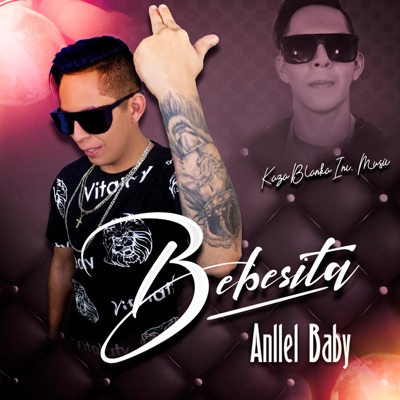 Bebesita (feat. Anllel Baby) - Single