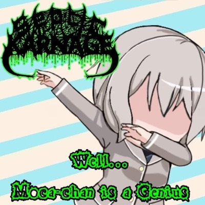Well... Moca-Chan Is a Genius - EP
