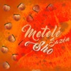 SHO - Metelé Sazón