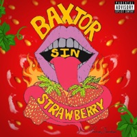 Strawberry (feat. Sin) - Single - Baxtor
