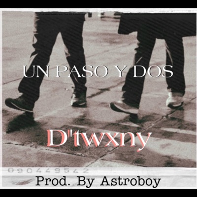 Un Paso y Dos - Single