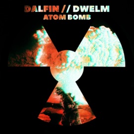 Atom Bomb Dalfin & Dwelm