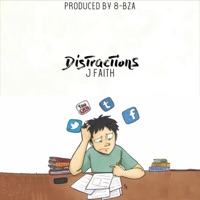 Distractions - Single - J. Faith