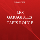 Tapis rouge (Zouglou) - LES GARAGISTES