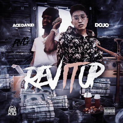 Rev It Up (feat. DojoDrip) - Single