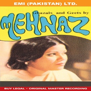 Mehnaz ' Geet & Ghazals '