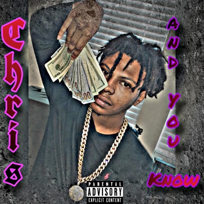 And You Know (feat. Chris) - Single