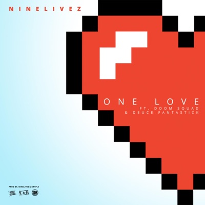 One Love (feat. Doom Squad & Deuce Fantastick) - Single