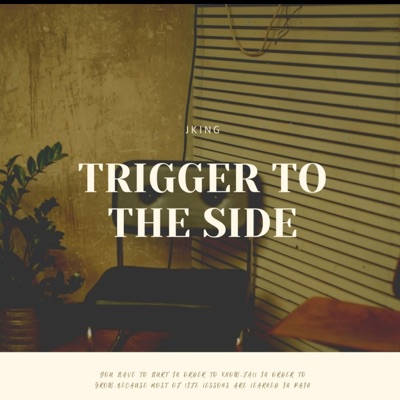 Trigger to the Side - Single