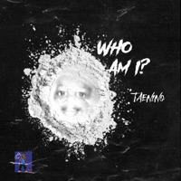 Who am I? (Lp: High off Life) - Single - TaeNino