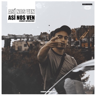 Así Nos Ven (feat. Mira & Supreme.Frost) - Single